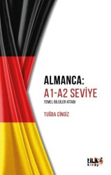 Almanca: A1-A2 Seviye Temel Bilgiler Kitabı - Tilki Kitap