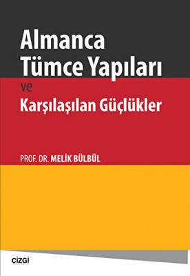 Almanca Tümce Yapıları ve Karşılaşılan Güçlükler - 1