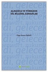 Almanca ve Türkçe’de Dil Bilgisel Zamanlar - Hiperlink Yayınları