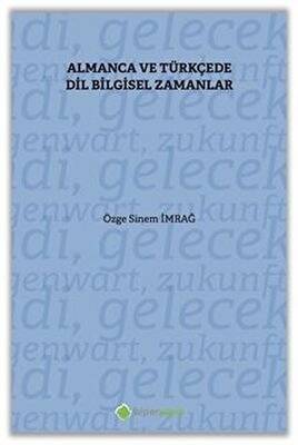Almanca ve Türkçe’de Dil Bilgisel Zamanlar - 1