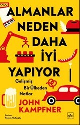 Almanlar Neden Daha İyi Yapıyor - İthaki Yayınları