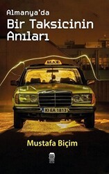 Almanya’da Bir Taksicinin Anıları - Ceren Kitap