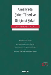 Almanya`da Şirket Türleri ve Girişimci Şirket - Seçkin Yayıncılık