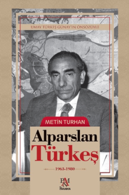 Alparslan Türkeş 1963-1980 - 1