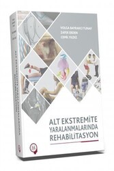 Alt Ekstremite Yaralanmalarında Rehabilitasyon - Hipokrat Kitabevi