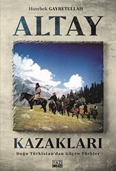 Altay Kazakları - Yazıgen Yayınevi