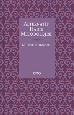 Alternatif Hadis Metodolojisi Karton Kapak - 1