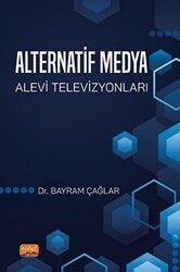 Alternatif Medya: Alevi Televizyonları - Nobel Bilimsel Eserler