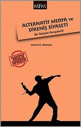 Alternatif Medya ve Direniş Siyaseti - Kafka Kitap