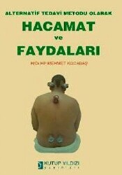 Alternatif Tedavi Metodu Olarak Hacamat ve Faydaları - Kutup Yıldızı Yayınları