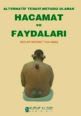 Alternatif Tedavi Metodu Olarak Hacamat ve Faydaları - 1