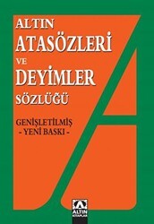 Altın Atasözleri ve Deyimler Sözlüğü - Altın Kitaplar