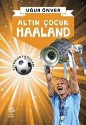 Altın Çocuk Haaland - Sia Kitap