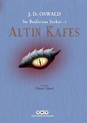 Altın Kafes - Sör Benfro’nun Şarkısı 3 - Yapı Kredi Yayınları