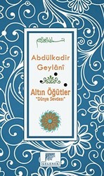 Altın Öğütler - Dünya Sevdası - Gelenek Yayıncılık