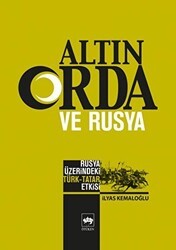 Altın Orda ve Rusya - Ötüken Neşriyat
