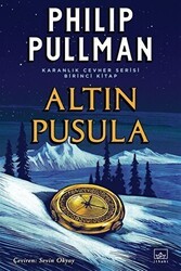 Altın Pusula - Karanlık Cevher Serisi 1. Kitap - İthaki Yayınları
