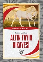 Altın Tayın Hikayesi - Dorlion Yayınları