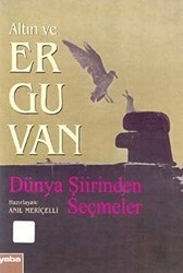 Altın ve Erguvan Dünya Şiirinden Seçmeler - Yaba Yayınları