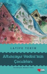 Altınçayır Vadisi`nin Çocukları - 1