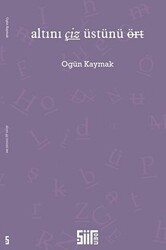 Altını Çiz Üstünü Ört - Şiirden Yayıncılık