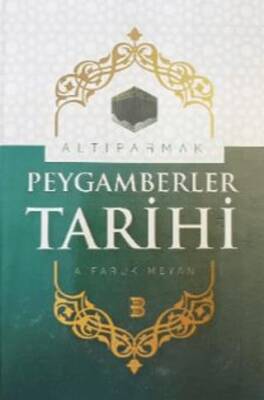 Altıparmak Peygamberler Tarihi Mearicün Nübüvve - 1