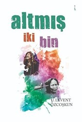 Altmış İki Bin - İkinci Adam Yayınları