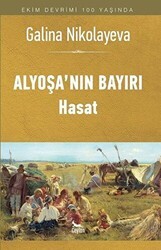 Alyoşa`nın Bayırı - Hasat - Ceylan Yayınları