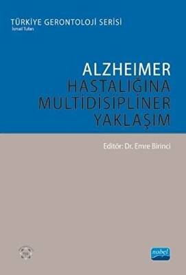 Alzheimer Hastalığına Multidisipliner Yaklaşım - 1