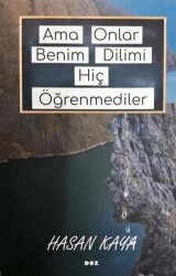 Ama Onlar Benim Dilimi Hiç Öğrenmediler - Doz Yayınları