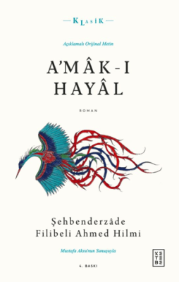 A`mak-ı Hayal - Açıklamalı Orijinal Metin - 1