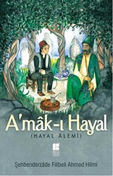 A`mak-ı Hayal Tam Metin - Bilge Kültür Sanat