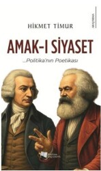 Amak-ı Siyaset - Karina Yayınevi