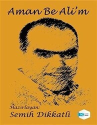 Aman Be Ali’m - İlkim Ozan Yayınları