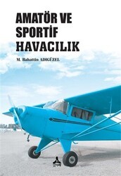 Amatör ve Sportif Havacılık - Sonçağ Yayınları