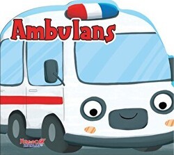 Ambulans - Yumurcak Yayınları