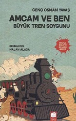 Amcam ve Ben 3 - Büyük Tren Soygunu - Final Kültür Sanat Yayınları