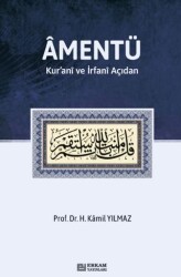 Amentü- Kur’anî ve İrfanî Açıdan - Erkam Yayınları