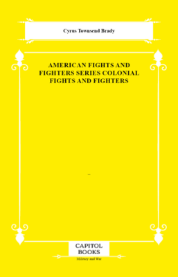 American Fights and Fighters Series Colonial Fights and Fighters - 1