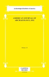 American Journal of Archaeology, 1932 - Capitol Books