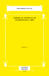 American Journal of Mathematics, 1892 - Capitol Books
