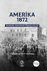 Amerika 1872 Modern Toplumun İğrençlikleri - Spesifik Yayınları
