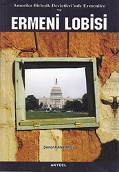 Amerika Birleşik Devletleri’nde Ermeniler ve Ermeni Lobisi - Alfa Aktüel Yayınları