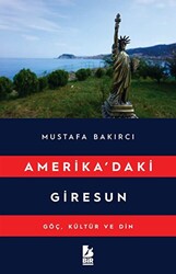 Amerika`daki Giresun - 1