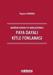 Amerikan Hukuku İle Karşılaştırmalı Paya Dayalı Kitle Fonlaması - On İki Levha Yayınları