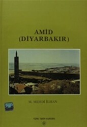 Amid Diyarbakır - Türk Tarih Kurumu Yayınları