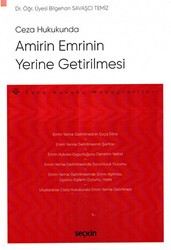 Amirin Emrinin Yerine Getirilmesi - Seçkin Yayıncılık