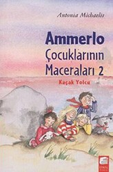 Ammerlo Çocuklarının Maceraları 2: Kaçak Yolcu - Final Kültür Sanat Yayınları