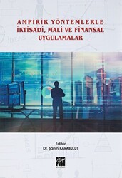 Ampirik Yöntemlerle İktisadi, Mali ve Finansal Uygulamalar - 1