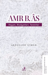 Amr b. Âs Hayatı Rivâyetleri Tenkitler - Fecr Yayınları